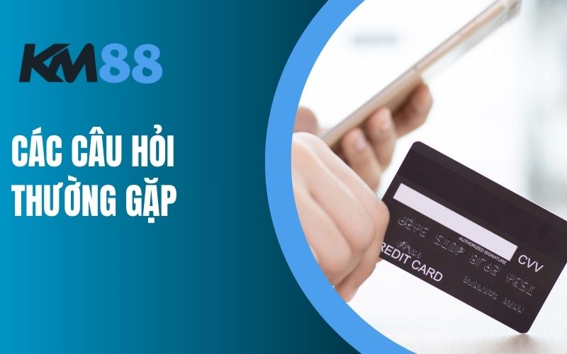 Các câu hỏi thường gặp trong giao dịch