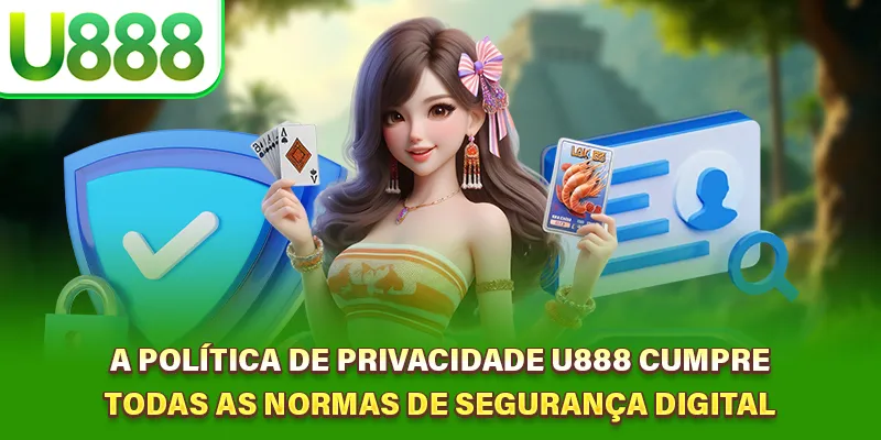 Política De Privacidade U888 - Compromisso Total Com Proteção de Dados 2 Transparência total no gerenciamento de informações