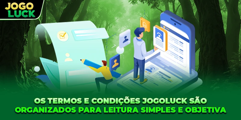 Termos E Condições JOGOLUCK - Regras Transparentes 2 Os Termos e Condições JOGOLUCK são organizados para leitura simples e objetiva