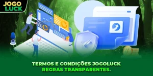 Termos E Condições JOGOLUCK - Regras Transparentes